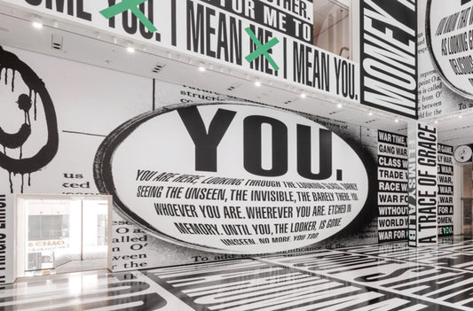 Barbara Kruger  Thinking of You. I Mean Me. I Mean You.  Through Jan 2, 2023