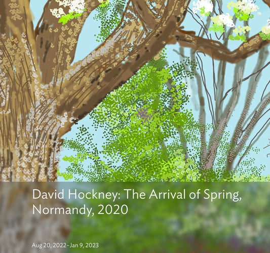 David Hockney: The Arrival of Spring, Normandy, 2020 | Aug 20, 2022–Jan 9, 2023